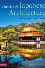 The Art of Japanese Architecture af David Young