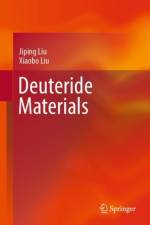 Deuteride Materials af Jiping Liu