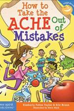 How to Take the ACHE Out of Mistakes af Kimberly Feltes Taylor