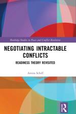 Negotiating Intractable Conflicts af Amira Schiff