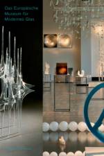 Das Europaische Museum fur Modernes Glas af Sven Hauschke