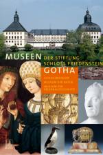Museen der Stiftung Schloss Friedenstein Gotha