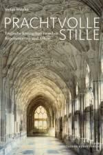 Prachtvolle Stille af Stefan Weixler