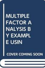 MULTIPLE FACTOR ANALYSIS BY EXAMPLE USIN af J R ME PAG S