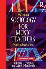 SOCIOLOGY FOR MUSIC TEACHERS af Hildegard Froehlich