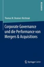 Corporate Governance Und Die Performance Von Mergers & Acquisitions af Thomas M Brunner-Kirchmair
