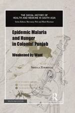 EPIDEMIC MALARIA & HUNGER IN COLONIAL PU af Sheila Zurbrigg