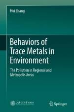 Behaviors of Trace Metals in Environment af Hui Zhang