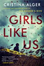 Girls Like Us af Cristina Alger