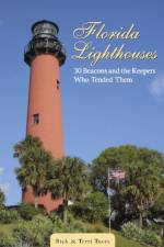 Florida Lighthouses af Rick Tuers