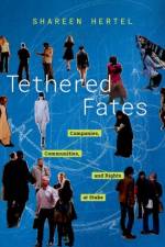 Tethered Fates af Shareen (Associate Professor of Political Science and Human Rights Hertel
