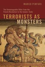 Terrorists as Monsters af Marco (Assistant Profesor of International Relations Pinfari