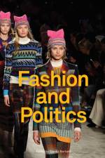 Fashion and Politics af Djurdja Bartlett