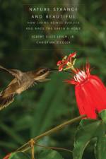Nature Strange and Beautiful af Egbert Giles Leigh