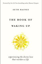 The Book of Waking Up af Seth Haines
