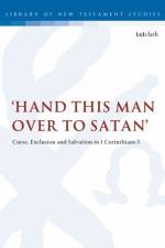 Hand this man over to Satan'