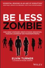 Be Less Zombie af Elvin Turner