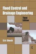Flood Control and Drainage Engineering, 3rd edition af S.N. Ghosh