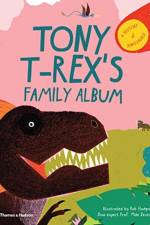 Tony T-Rex’s Family Album