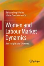 Women and Labour Market Dynamics af Balwant Singh Mehta
