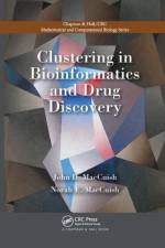 Clustering in Bioinformatics and Drug Discovery af John David MacCuish