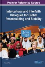 Intercultural and Interfaith Dialogues for Global Peacebuilding and Stability