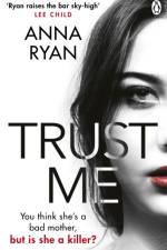 Trust Me af Anna Ryan