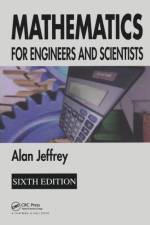 Mathematics for Engineers and Scientists af Alan Jeffrey
