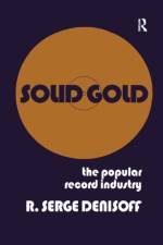 Solid Gold af R. Serge Denisoff