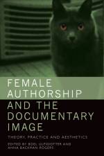 Female Authorship and the Documentary Image