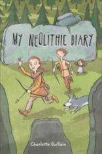 Reading Planet KS2 - My Neolithic Diary - Level 2: Mercury/Brown band af Charlotte Guillain