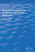 Disseminated Intravascular Coagulation and Related Syndromes