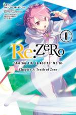 Re:ZERO -Starting Life in Another World-, Chapter 3: Truth of Zero, Vol. 8 (manga) af Daichi Matsuse