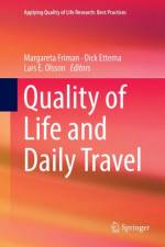 Quality of Life and Daily Travel