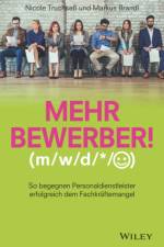 Mehr Bewerber! af Nicole Truchseß