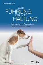 Gute Fuhrung braucht Haltung af Michaela Knabe