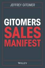 Gitomers Sales-Manifest af Jeffrey (the modern leader of salesmanship Gitomer