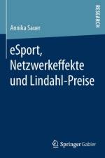 Esport, Netzwerkeffekte Und Lindahl-Preise af Annika Sauer