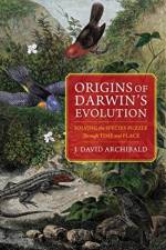Origins of Darwin's Evolution af J. David Archibald
