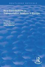 New Contributions to Transportation Analysis in Europe