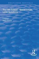 The Law School - Global Issues, Local Questions