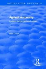 Against Autonomy af Neal Curtis