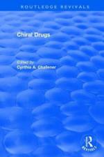 Chiral Drugs af Cynthia Challener