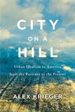 City on a Hill af Alex Krieger
