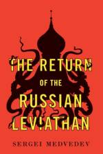 The Return of the Russian Leviathan af Sergei (Higher School of Economics Medvedev