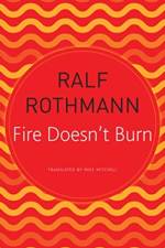 Fire Doesn't Burn