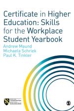 Certificate in Higher Education: Skills for the Workplace Student Yearbook
