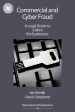 Commercial and Cyber Fraud: A Legal Guide to Justice for Businesses af Mr Ian Smith
