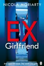 The Ex-Girlfriend af Nicola Moriarty