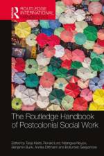 The Routledge Handbook of Postcolonial Social Work